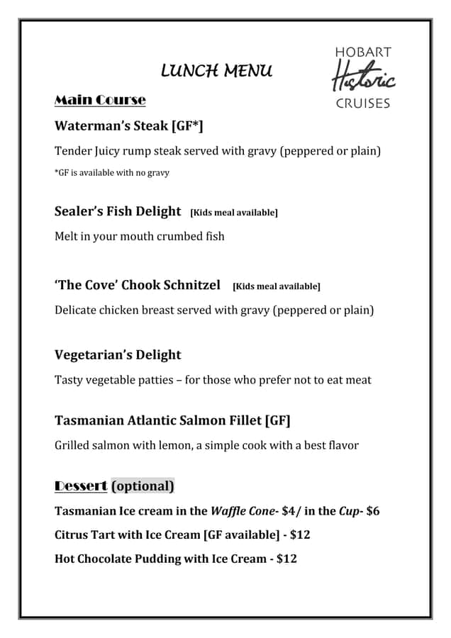 Hobart: Historic Lunch Cruise - The one-course lunch: what you order, what you get, and how it lands